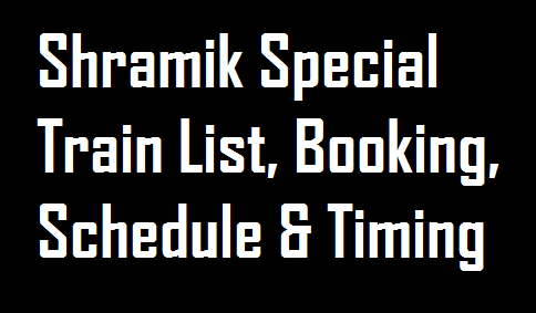 Shramik Special Train List Online Ticket Booking