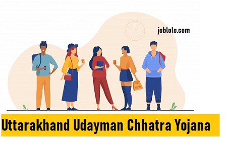 Uttarakhand Udayman Chhatra Yojana Apply Online