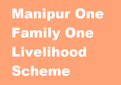 Manipur One Family One Livelihood Scheme